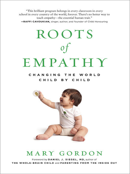 Title details for Roots of Empathy by Mary Gordon - Available